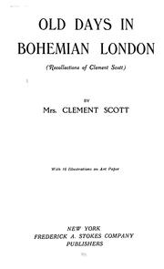 Cover of: Old days in Bohemian London by Scott, Clement Mrs.