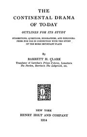 Cover of: The continental drama of to-day: outlines for its study