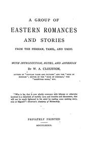 Cover of: A group of Eastern romances and stories from the Persian, Tamil, and Urdu