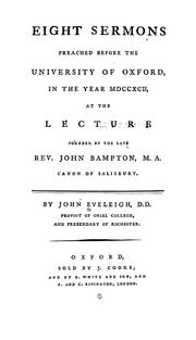 Cover of: Eight sermons preached before the University of Oxford, in the year MDCCXCII by Eveleigh, John