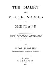 Cover of: The dialect and place names of Shetland: two popular lectures
