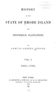 Cover of: History of the state of Rhode Island and Providence plantations by Samuel Greene Arnold