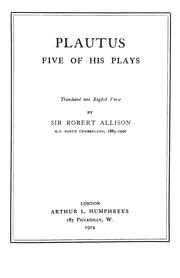Cover of: Plautus, five of his plays | Titus Maccius Plautus