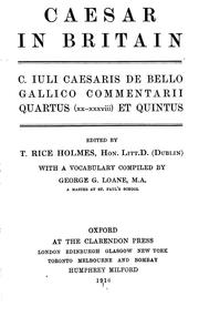 Cover of: Caesar in Britain: C. Iuli Caesaris de bello gallico commentarii quartus (xx-xxxviii) et quintus