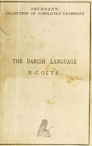 Cover of: A simplified grammar of the Danish language | E. C. OttГ©