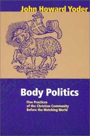 Cover of: Body politics by John Howard Yoder