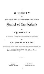Cover of: A glossary of the words and phrases pertaining to the dialect of Cumberland