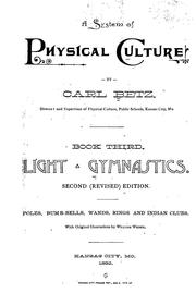 Cover of: A system of physical culture: designed as a manual of instruction for the use of schools