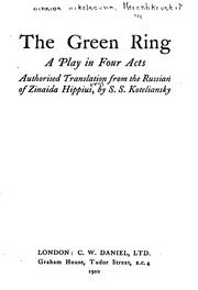 Cover of: The green ring: a play in four acts