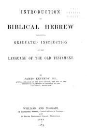 Cover of: Introduction to biblical Hebrew by Kennedy, James