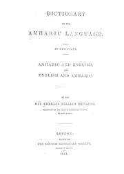 Cover of: Dictionary of the Amharic language in two parts, Amharic and English, and English and Amharic