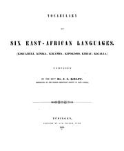 Cover of: Vocabulary of six East-African languages: Kisuáheli, Kiníka, Kikámba, Kipokómo, Kihiáu, Kigálla