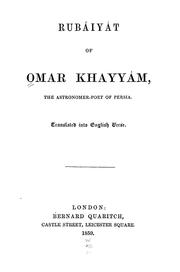 Cover of: Rubáiyát of Omar Khayyám, the astronomer-poet of Persia by Omar Khayyam