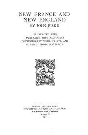Cover of: New France and New England by John Fiske