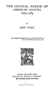 Cover of: The critical period of American history by John Fiske