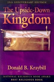 Cover of: The upside-down kingdom by Donald B. Kraybill