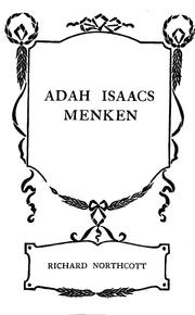 Cover of: Adah Isaacs Menken by Richard Northcott