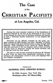 Cover of: The case of the Christian Pacifists at Los Angeles, Cal