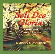 Cover of: Soli Deo Gloria by Myron S. Augsburger