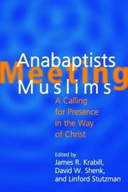 Cover of: Anabaptists Meeting Muslims by 