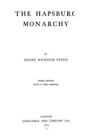 Cover of: The Hapsburg monarchy by Henry Wickham Steed