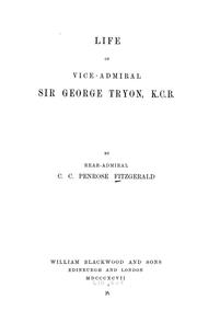 Cover of: Life of Vice-Admiral Sir George Tryon, K.C.B.