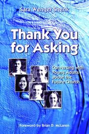 Cover of: Thank You for Asking: Conversing With Young Adults About the Future Church