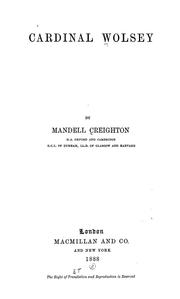 Cover of: Cardinal Wolsey by Mandell Creighton, Mandell Creighton