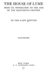 Cover of: The house of Lyme from its foundation to the end of the eighteenth century