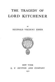 Cover of: The tragedy of Lord Kitchener