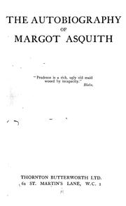 Cover of: The autobiography of Margot Asquith by Margot Asquith Countess of Oxford and Asquith