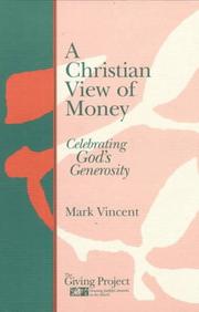 Cover of: A Christian view of money by Mark Vincent