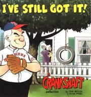 Cover of: I've still got it!: a Crankshaft collection