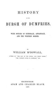 Cover of: History of the burgh of Dumfries