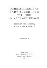 Cover of: Correspondence of Lady Burghersh [i.e. Countess of Westmorland] with the Duke of Wellington