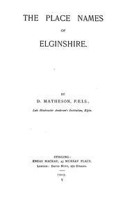 The place names of Elginshire