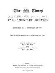 The Times Parliamentary debates, February 13 to Februaury 17, 1893 by Great Britain. Parliament.