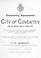 Cover of: The parliamentary representation of the city of Conventry from the earliest times to present date ...