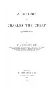 Cover of: A history of Charles the Great (Charlemagne)