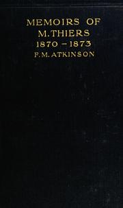 Cover of: Memoirs of M. Thiers, 1870-1873