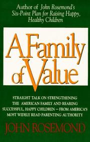 Cover of: A family of value by John K. Rosemond