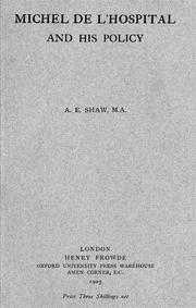 Cover of: Michel de L'Hospital and his policy by Alfred E. Shaw