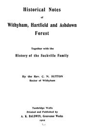Historical notes of Withyham, Hartfield and Ashdown Forest by Charles Nassau Sutton