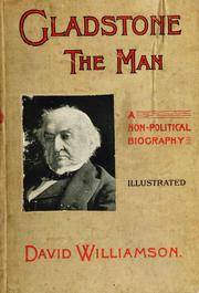 Cover of: Gladstone, the man by Williamson, David