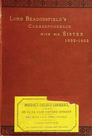 Cover of: Lord Beaconsfield's correspondence with his sister, 1832-1852