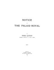 Cover of: Notice on the Palais-Royal by Yves Guyot