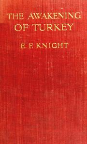 Cover of: The awakening of Turkey: a history of the Turkish revolution