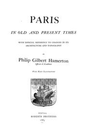 Cover of: Paris in old and present times by Hamerton, Philip Gilbert