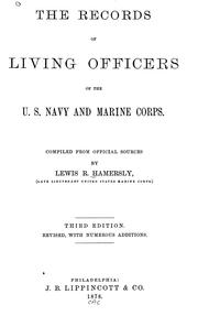 Cover of: The records of living officers of the U.S. navy & Marine corps: compiled from official sources