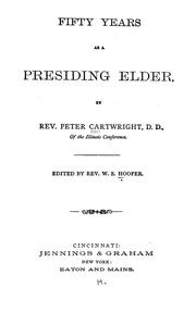 Fifty years as a presiding elder by Peter Cartwright